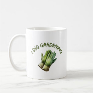 Taza De Café I Dig Gardening Jardinería divertida