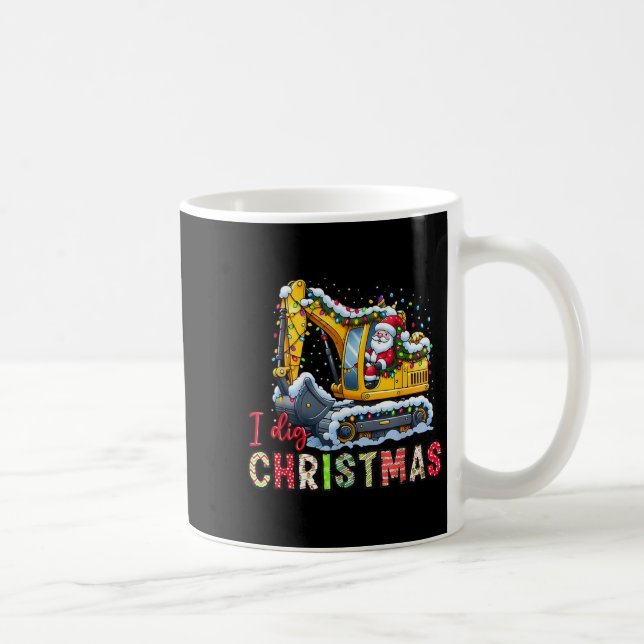 Taza De Café I Dig Navidades Ss Cute Ss Loader Santa (Derecha)