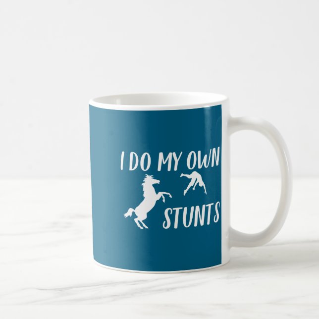 Taza De Café I Do My Own Stunts Horse Funny  (Derecha)