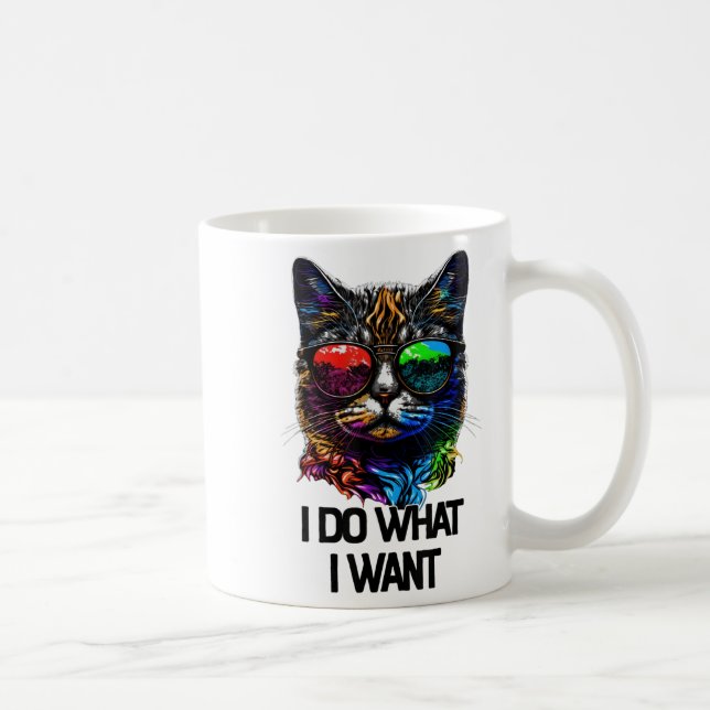 Taza De Café I Do What I Want Cat With Sungles  (Derecha)