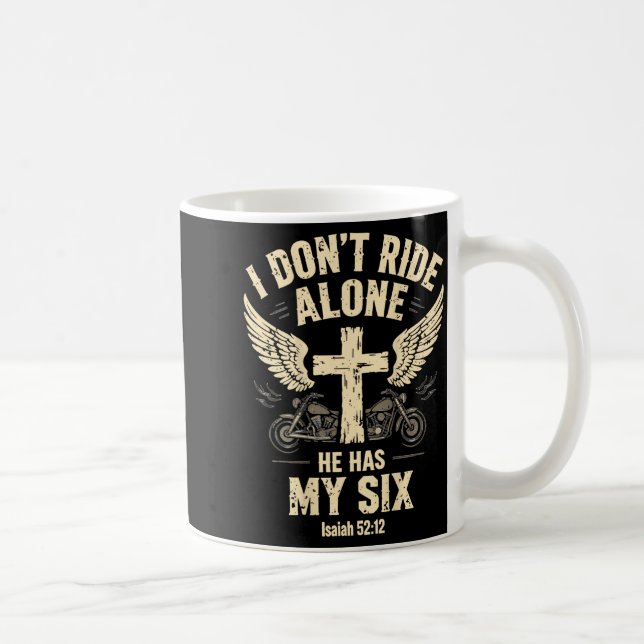 Taza De Café I Don't Ride Alone He Has My Six (on Back)  (Derecha)