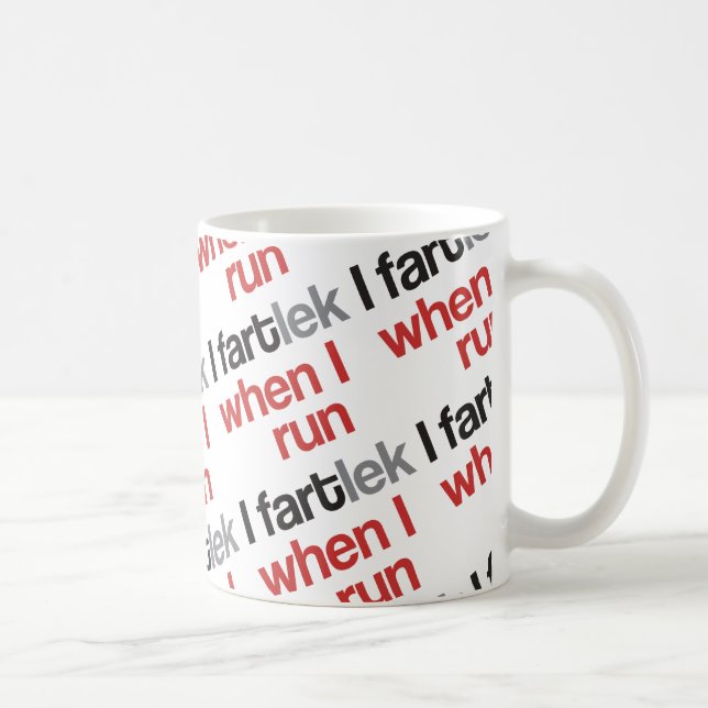 Taza De Café I FARTlek cuando corro el © - FARTlek divertido (Derecha)