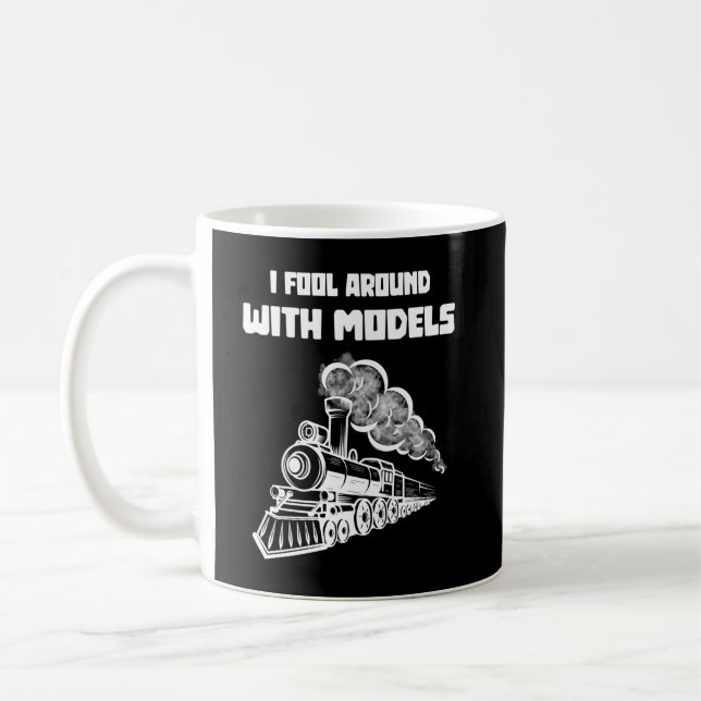 Taza De Café I fool around with models I Funny Train (Izquierda)