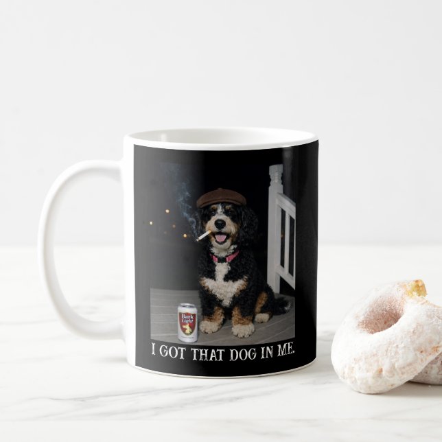 Taza De Café I Got That Dog In Me, Funny Bernedoodle Meme (Con donut)