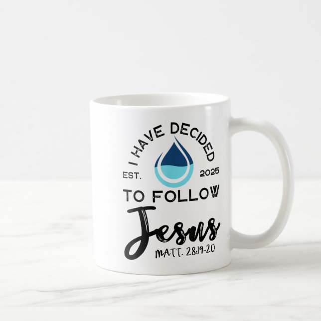 Taza De Café I Have Decided To Follow Jesus Established 2025 Wh (Derecha)
