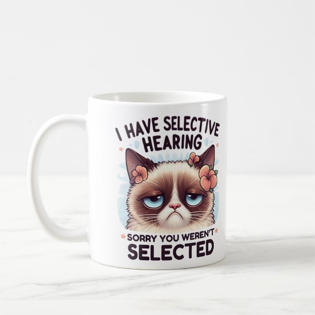 Taza De Café I Have Selective Hearing Funny Cat Lover Gift  (Izquierda)