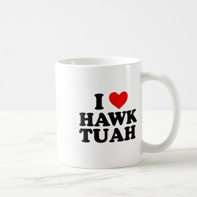 Taza De Café I Heart Love Hawk Tuah _1 (Derecha)