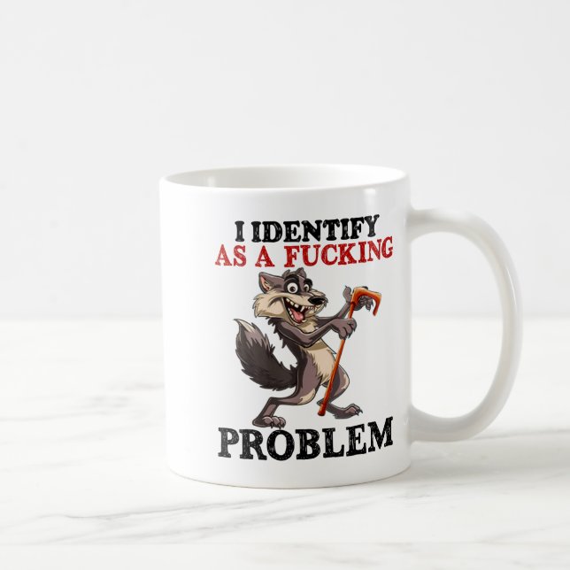 Taza De Café I Identify As A Foring Problem  (Derecha)