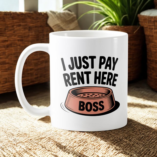Taza De Café I Just Pay Rent Here | Pet Rule Humor (Subido por el creador)