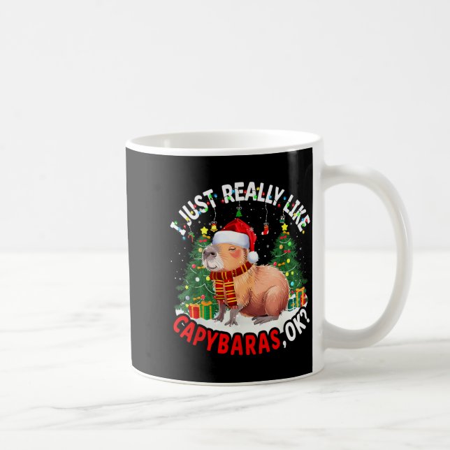 Taza De Café I Just Really Like Capybaras Ok Capybara Animal Ch (Derecha)