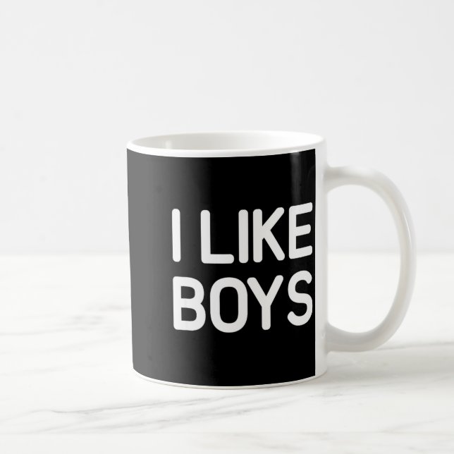 Taza De Café I Like Boys Funny Jokes Sarcastic  (Derecha)