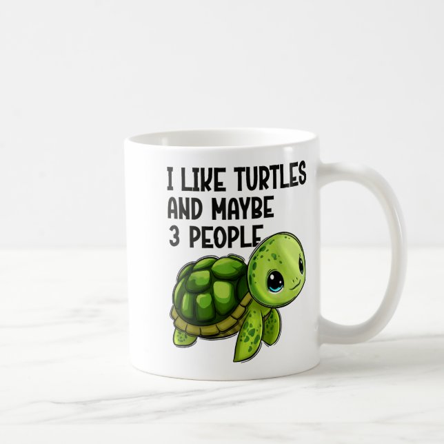 Taza De Café I Like Turtles And Maybe Three People Funny Retro  (Derecha)
