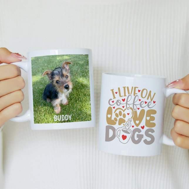 Taza De Café I Live On Coffee Love Dogs Photo (Subido por el creador)