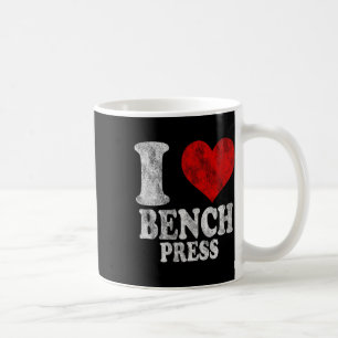 Taza De Café I Love Bench Press Vintage 1