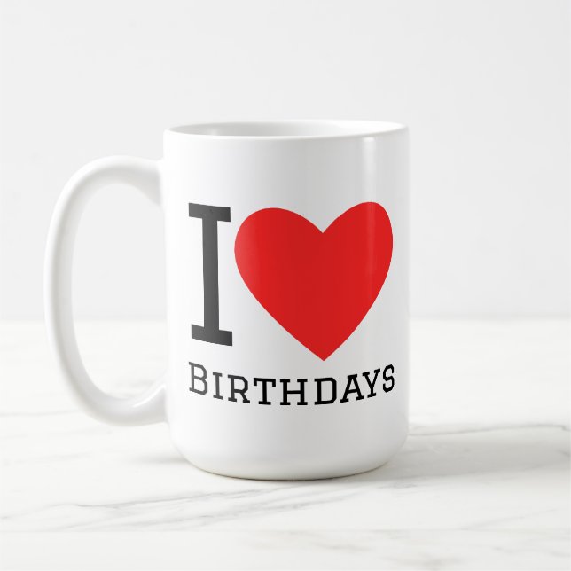 Taza De Café I love birthdays (Izquierda)