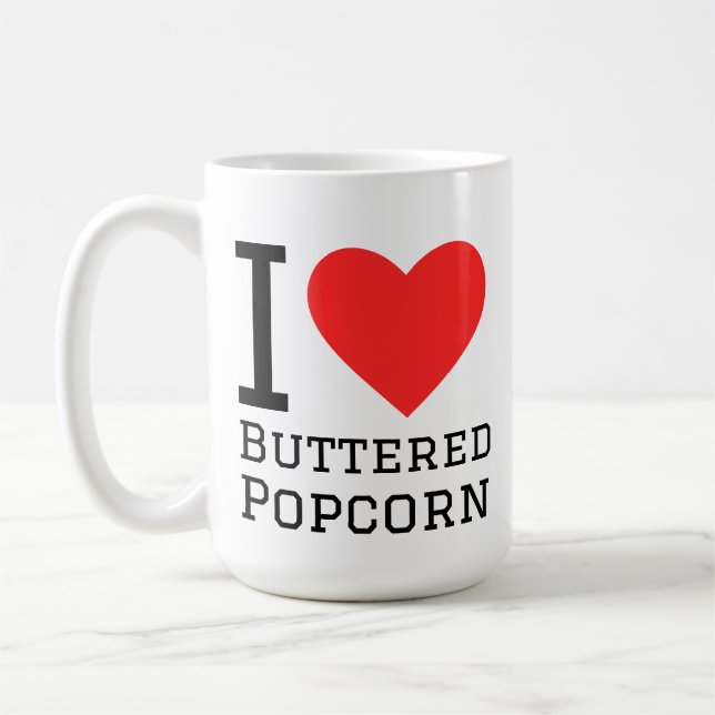 Taza De Café I love buttered popcorn (Izquierda)