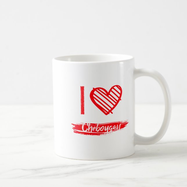 Taza De Café I Love Cheboygan I Heart Cheboygan  (Derecha)