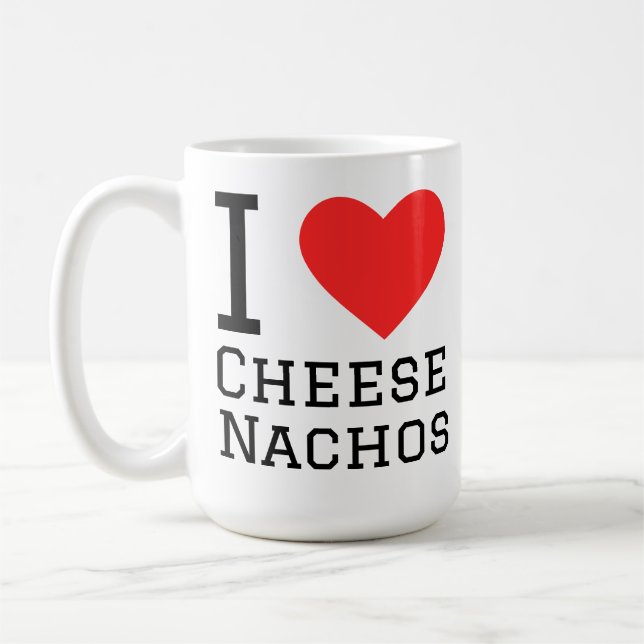 Taza De Café I love cheese nachos (Izquierda)