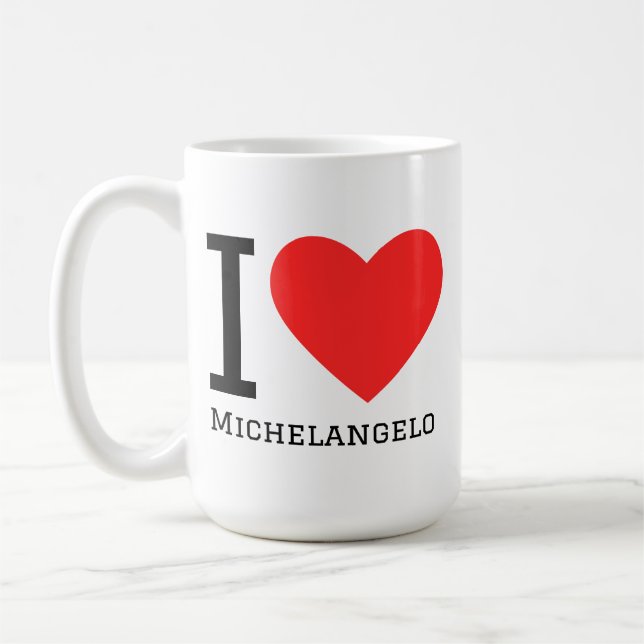 Taza De Café I love Michelangelo  (Izquierda)