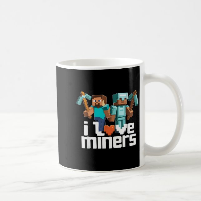 Taza De Café I Love Miners Funny Mining Gamer Xel Ckaxe  (Derecha)