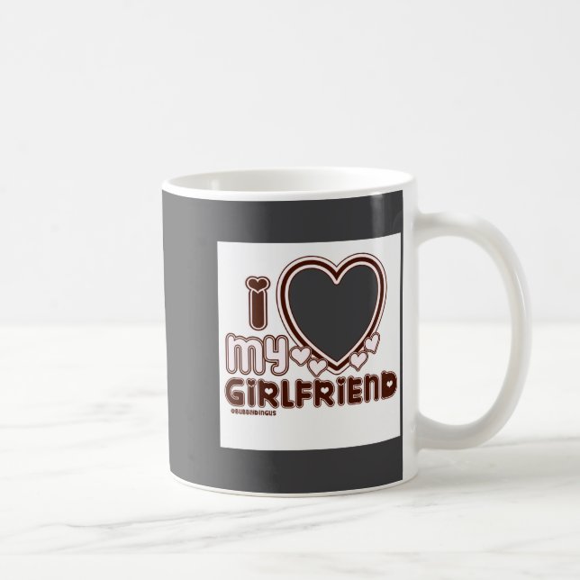 Taza De Café I Love My Girlfriend  (Derecha)