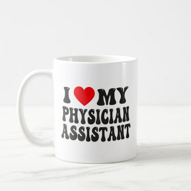 Taza De Café I Love My Physician Assistant Funny Valentine Red  (Izquierda)
