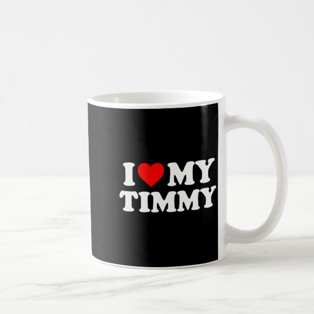 Taza De Café I Love My Timmy  (Derecha)