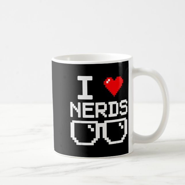 Taza De Café I Love Nerds I Heart Nerds For Science Book Knowle (Derecha)