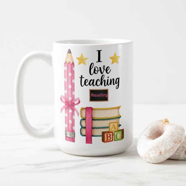 Taza De Café I love teaching reading teacher coffee mug  (Con donut)