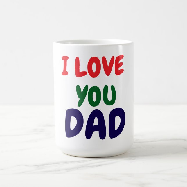 Taza De Café I love you Dad Elegant  (Centro)