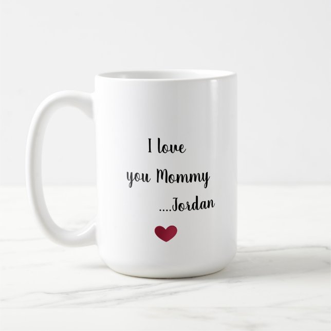 Taza De Café I love you Mommy (Izquierda)