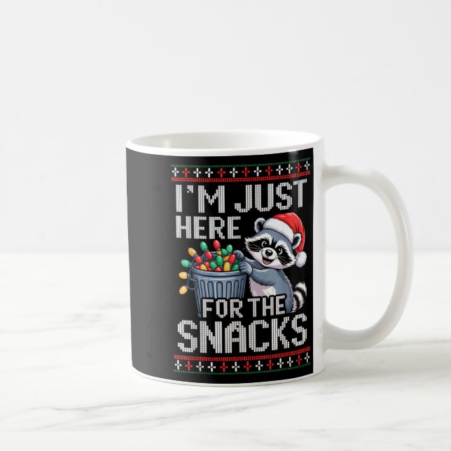Taza De Café I’m Just Here For The Snacks Raccoon Christmas Ugl (Derecha)
