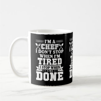 Taza De Café I m una parada del cocinero I Don t cuando I m