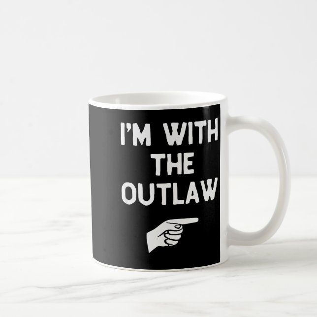 Taza De Café I’m With The Outlaw Funny Halloween Matching Costu (Derecha)