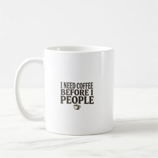 Taza De Café I Need Coffee Before I People – Funny Introvert Co