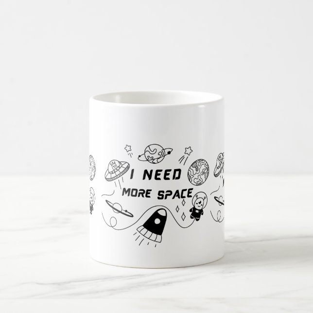 Taza De Café I Need More Space – Funny Space Quote Coffee Mug (Centro)