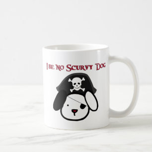 Taza De Café ¡I no sea ningún perro Scurvy!