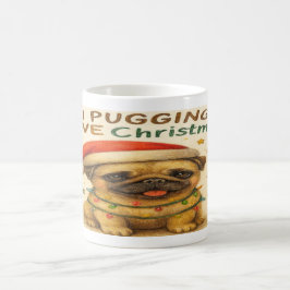Taza De Café “I Plugging Love Christmas” Cute Christmas Pug Mug
