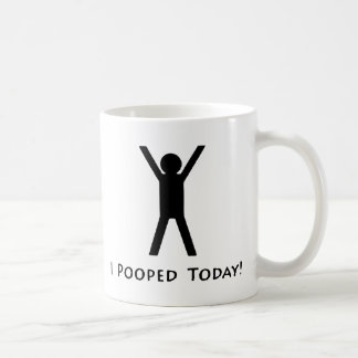 Taza De Café I Pooped hoy