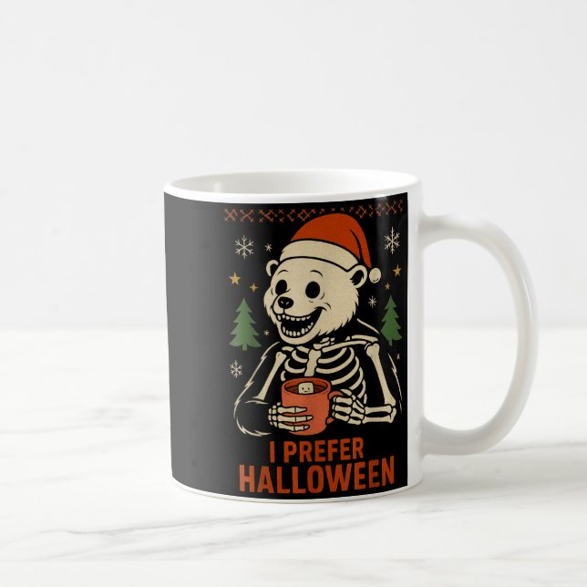 Taza De Café I Prefer Halloween Tree Bear Skeleton Christmas Wo (Derecha)