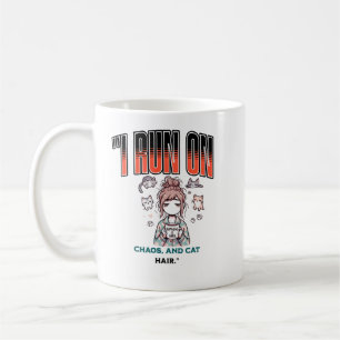 Taza De Café I Run on Chaos and Cat Hair – Funny Design for Cat