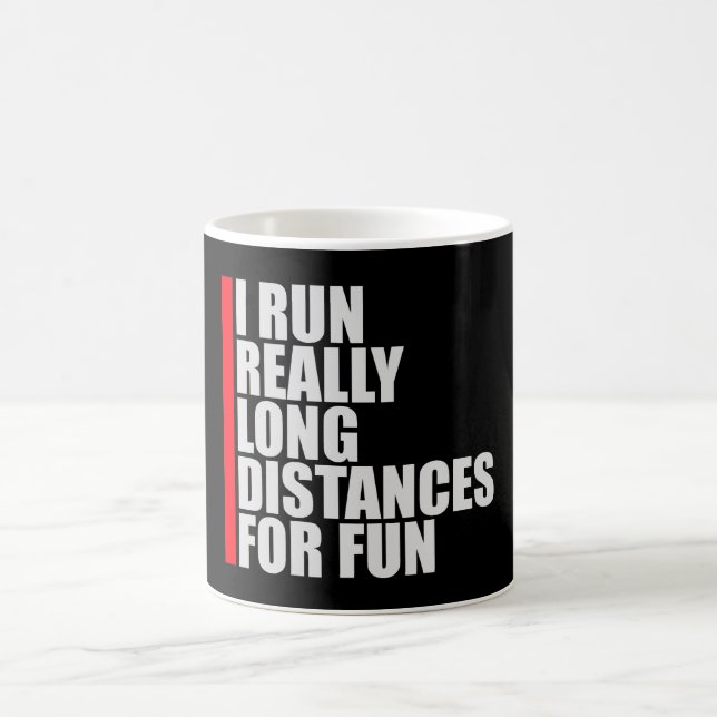 Taza De Café I Run Really Long Distances For Fun Marathon Sport (Centro)