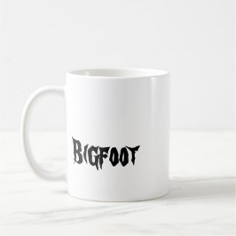 Taza De Café I Scatted (pooped) hoy - Bigfoot Sasquatch