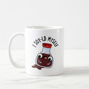 Taza De Café I Soy-ld Myself Funny Soy Sauce Pun