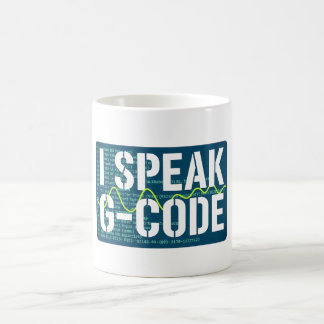 Taza De Café I Speak G-Code CNC Machinist Programmer Funny 