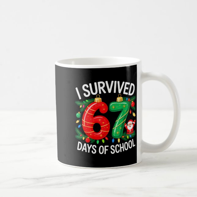 Taza De Café I Survived 67 Days Of School Christmas Candy Cane  (Derecha)