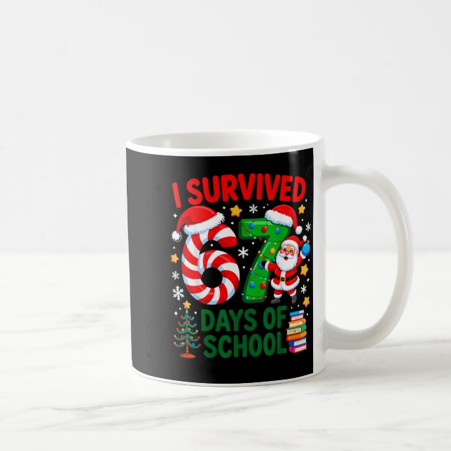 Taza De Café I Survived 67 Days Of School Christmas Candy Cane  (Derecha)