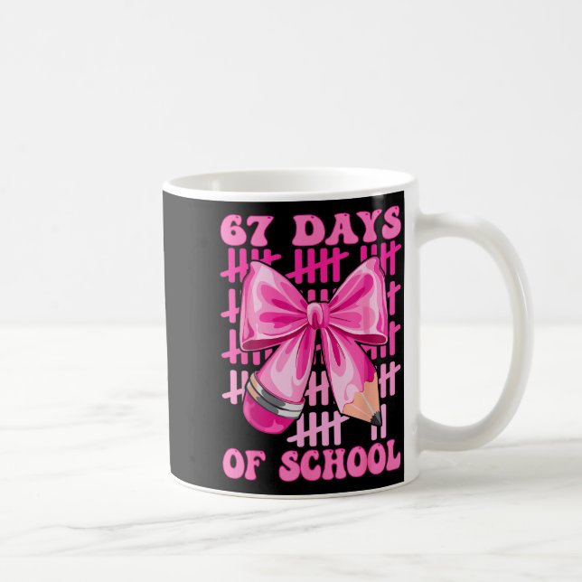 Taza De Café I Survived 67 Days Of School Cool Teacher Design  (Derecha)