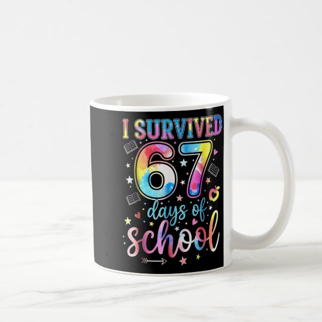 Taza De Café I Survived 67 Days Of School Funny 67 Meme Teacher (Derecha)