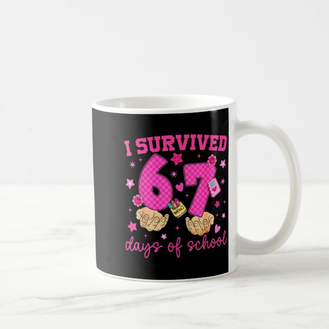 Taza De Café I Survived 67 Days Of School Funny Meme Boy Girl T (Derecha)